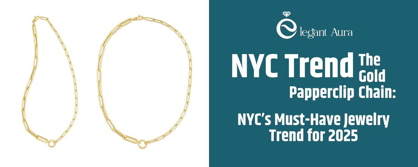 The Gold Paperclip Chain: NYC’s Must-Have Jewelry Trend for 2025